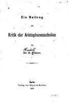 Ein Beitrag zur Kritik der Aristophanesscholien