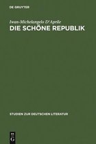 Studien Zur Deutschen Literatur-Die schöne Republik