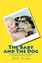 The Baby and The Dog