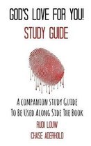 God's Love for You! - Study Guide