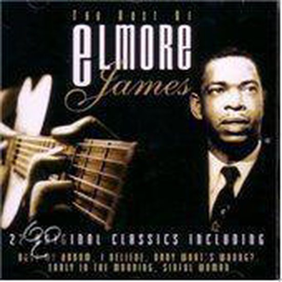 Dust My Broom, Elmore James CD (album) Muziek