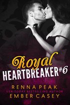 Royal Heartbreaker 6 - Royal Heartbreaker #6