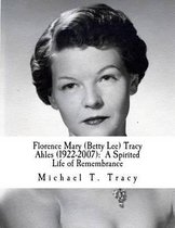 Florence Mary (Betty Lee) Tracy Ahles
