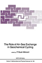 NATO Science Series C-The Role of Air-Sea Exchange in Geochemical Cycling