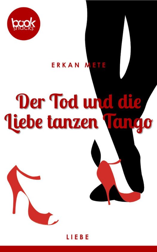 Der Tod und die Liebe tanzen Tango (Kurzgeschichte, Liebe) - cover