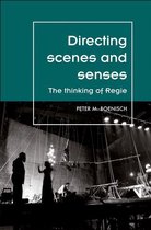 Theatre: Theory – Practice – Performance - Directing scenes and senses
