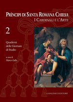 Principi di Santa Romana Chiesa. I Cardinali e l'Arte 2