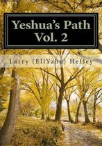 Yeshua's Path, Vol. 2