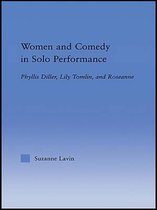 Studies in American Popular History and Culture - Women and Comedy in Solo Performance