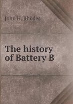 The history of Battery B