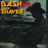 Dash Does Shaver