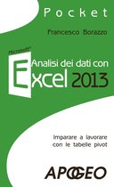 Lavorare con Excel 8 - Analisi dei dati con Excel 2013