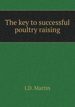 The key to successful poultry raising