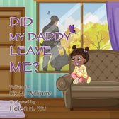 Did My Daddy Leave Me? (Military Version)