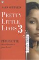 Pretty little liars 3 - Perfectie