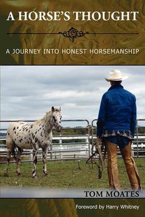 A Horse's Thought. A Journey into Honest Horsemanship - cover