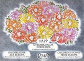 Kinderlieder aus Europa 46 Klavierstücke für Anf