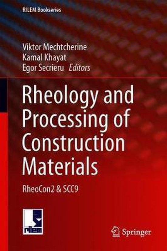 Rheology and Processing of Construction Materials 9783030225650 Boeken