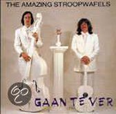 The Amazing Stroopwafels - Gaan Te Ver (LP)