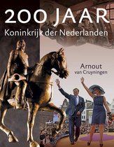 200 jaar koninkrijk der Nederlanden