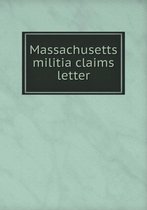 Massachusetts militia claims letter