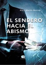 El sendero hacia el abismo