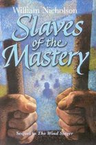 Slaves of the Mastery