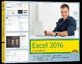 Excel 2016 Schnell zum Ziel: Auf einen Blick alles erklärt