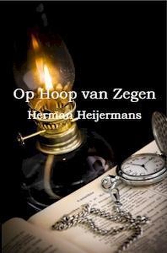 Cover van het boek 'Op Hoop van Zegen' van Herman Heijermans