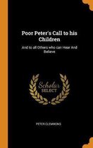 Poor Peter's Call to His Children