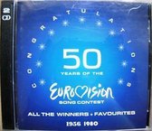 Congratulations! 50 Years Of The Eurovision Song Contest - All The Winners + Favourites 1956-1980
