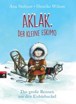 Der kleine Eskimo - Die Reihe 1 - Aklak, der kleine Eskimo
