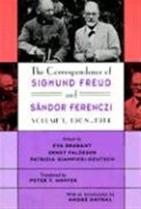 The Correspondence of Sigmund Freud & Sandor Ferenczi 1908 - ... - cover