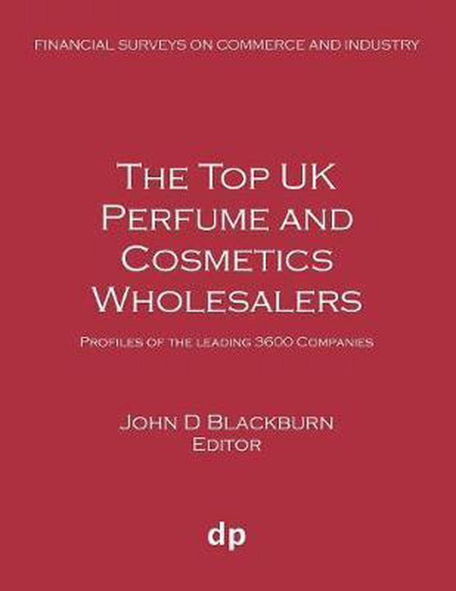 Financial Surveys on Commerce and Industry-The Top UK Perfume and Cosmetics Wholesalers - Dellam Publishing Limited