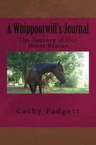 A Whippoorwill's Journal