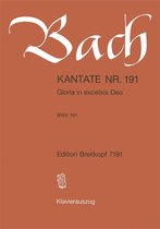 Gloria in excelsis Deo BWV191 (KA)