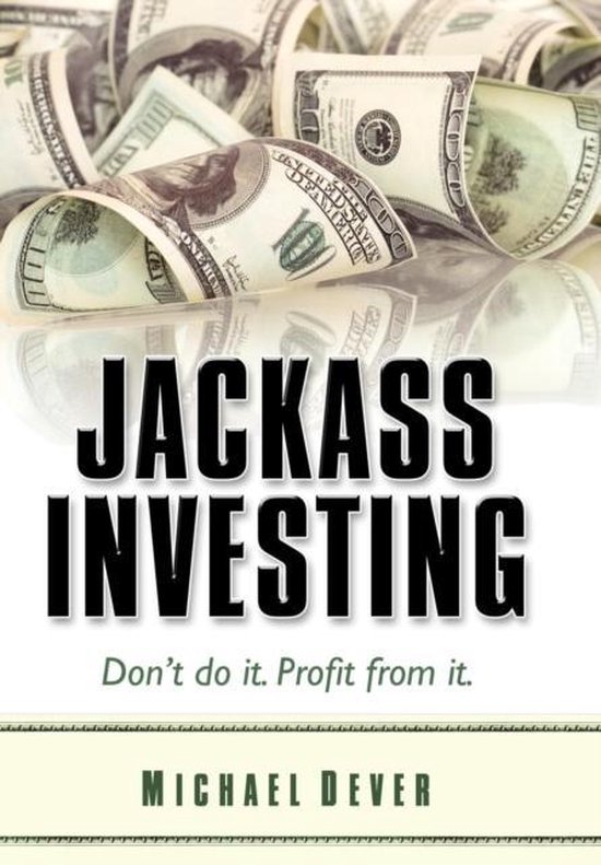 Jackass Investing - cover