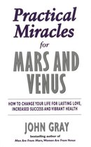 Practical Miracles For Mars And Venus