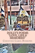Dolly's Poems "Love, Life & Memories"