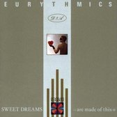 Eurythmics - Sweet Dreams (Are Made Of This