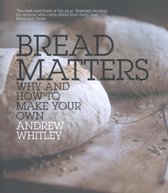 Bread Matters Sorry State Modern Bread