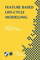 Feature Based Product Life-Cycle Modelling