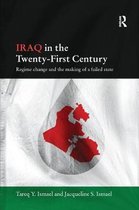 Durham Modern Middle East and Islamic World Series- Iraq in the Twenty-First Century