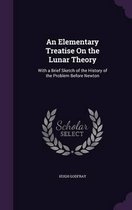 An Elementary Treatise on the Lunar Theory