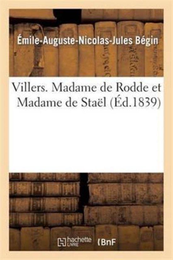 Villers. Madame de Rodde Et Madame de Sta l
