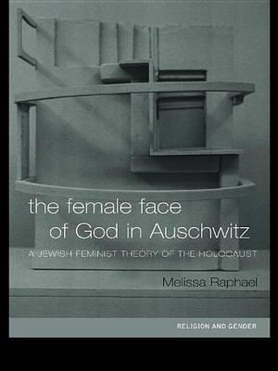 Religion and Gender - The Female Face of God in Auschwitz - cover