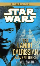 Star Wars - Legends - The Lando Calrissian Adventures: Star Wars Legends