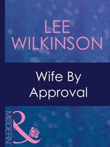 Wife by Approval (Mills & Boon Modern)