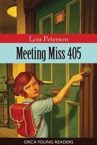Orca Young Readers - Meeting Miss 405