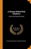 A Woman Killed with Kindness